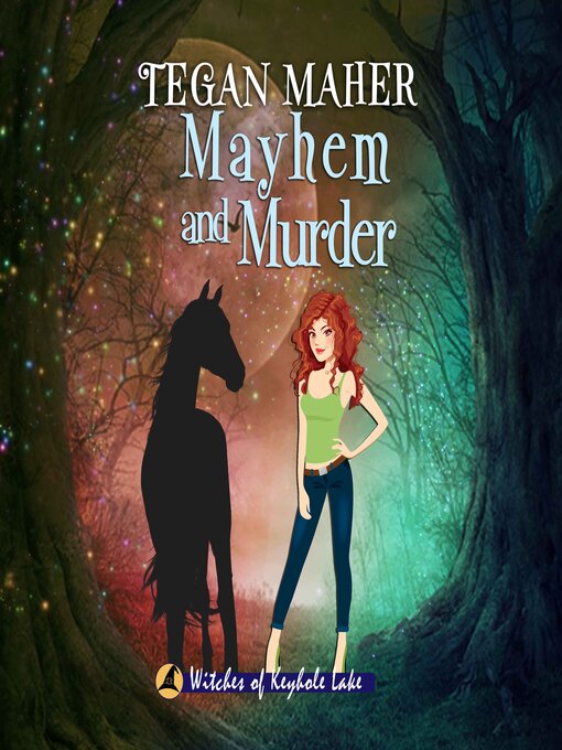 Title details for Mayhem and Murder by Tegan Maher - Wait list